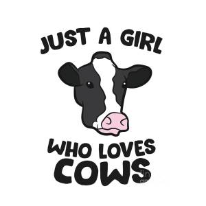 picture of cow with text saying just a girl who loves cows